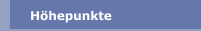 Höhepunkte