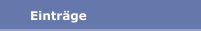 Einträge
